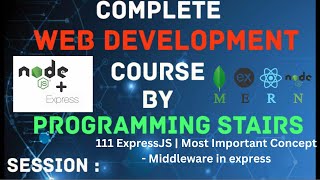 ExpressJS  Most Important Concept  Middleware in express  Session 111 [upl. by Tirb]