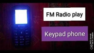 How to play FM RADIO in keypad mobile FM radio in micromax keypad phone FM radio [upl. by Maddox230]