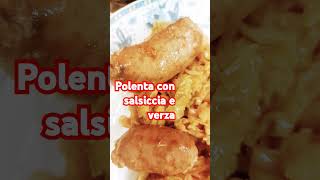 Polenta con salsiccia e verza food lyn italy shortsviral [upl. by Rogovy]