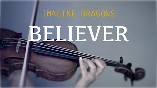 Imagine Dragons  Believer for violin and piano COVER [upl. by Rees]