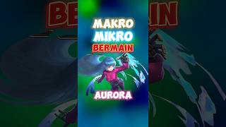 Makro mikro bermain aurora 🙌✍️ isi💎 di wiamung ygy🔥 wiamungtzy aurora [upl. by Colp]