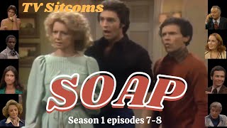 SOAP ♥ Season 1 episodes 78 ♥ TV Sitcoms [upl. by Richer]