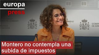 Montero no contempla una subida de impuestos [upl. by Nos]