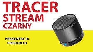 Głośnik mobilny TRACER TRAGLO45109 Stream Czarny [upl. by Neeoma120]