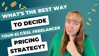 How to price your services as an ELT freelancer [upl. by Eyla]