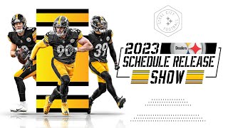 2023 Steelers Schedule Release Show  Pittsburgh Steelers [upl. by Glover901]