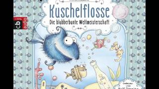 Ralf Schmitz liest Kuschelflosse  blubberbunte Weltmeisterschaft [upl. by Attiuqram]