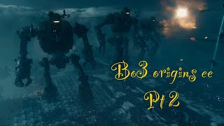 Bo3 z origins ee pt2 [upl. by Haissem858]