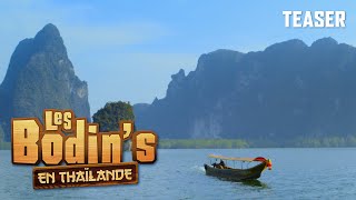 LES BODINS EN THAÏLANDE  Teaser [upl. by Kaz]