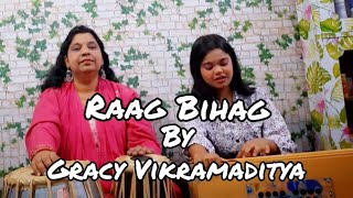 Raag Bihag by Gracy Vikramaditya  hanumatmusicacademy7976 [upl. by Evadnee]