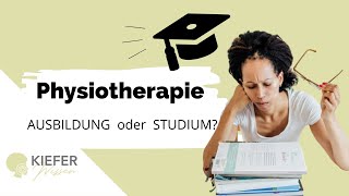 Physiotherapie Ausbildung  Vorteile amp Nachteile [upl. by Ernestine]