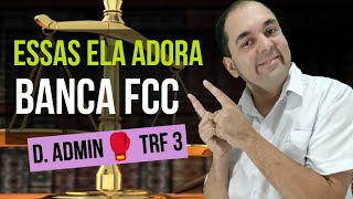 Questões Direito administrativo BANCA FCC 👉 CONCURSO TRF 3 I APENAS O QUE REALMENTE BANCA COBRA [upl. by Ahsrat471]