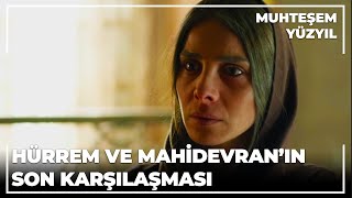 Hürrem ve Mahidevranın son karşılaşması  Muhteşem Yüzyıl 133Bölüm [upl. by Adihahs]