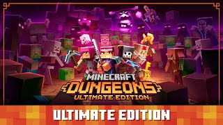 Minecraft Dungeons Ultimate Edition Trailer [upl. by Yaeger67]