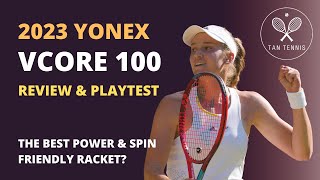 2023 Yonex Vcore 100 Review The most powerful racket [upl. by Treblihp]