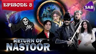 Return of Nastoor  Episode 8  Ainak Wala Jin 2 [upl. by Rozele755]