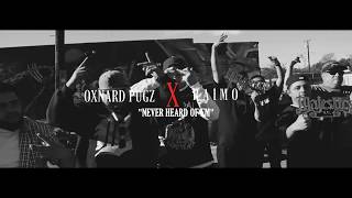 OXNARD PUGZ amp RAIMO  NEVER HEARD OF EM OFFICIAL MUSIC VIDEO [upl. by Trinl937]