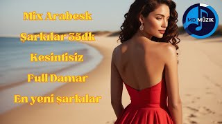 Mix Arabesk Şarkılar 35 dk Full Damar Dinle Arabesk Damar Dinle damardan kalbe giden yol müzik [upl. by Airlia]