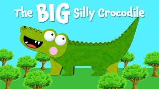 The BIG Silly Crocodile  Animated Crocodile Story For Kids [upl. by Gilman]