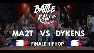 MA2T vs DYKENS  Final HipHop  BATTLE RAW CONCEPT 8 [upl. by Hiro]