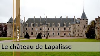 LAllier n°10 le chateau de Lapalisse [upl. by Nahgem]