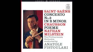 Chausson Poème pour violon et orchestre Op 25  Nathan Milstein Anatole Fistoulari Philarmonia [upl. by Everrs]