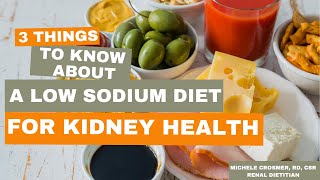 Low Sodium Diet For Kidney Health 3 Things To Know [upl. by Nya564]