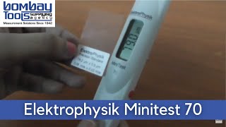 How to use ElektroPhysik Mini Test 70F Bombay Tools [upl. by Sulamith]