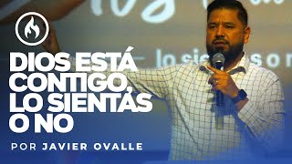 quotDios está contigo lo sientas o noquot por Javier Ovalle  Amistad de Monterrey [upl. by Netta]