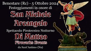 Benestare Rc San Michele Arcangelo 2024 Di Matteo Fireworks Events [upl. by Yrhcaz]