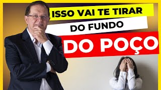 ISSO VAI TE TIRAR DO FUNDO DO POÇO  Dárcio Cavallini [upl. by Ellita]