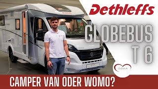 Der ideale Kompromiss  Der Dethleffs Globebus T 6  Das kompakte Wohnmobil von Dethleffs [upl. by Fotina]