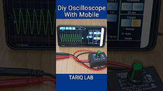 How To Make Oscilloscope Using Phone [upl. by Otaner]