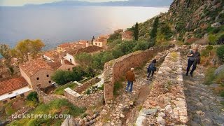 Peloponnese Greece Magnificent Monemvasia  Rick Steves’ Europe Travel Guide  Travel Bite [upl. by Rutherford]