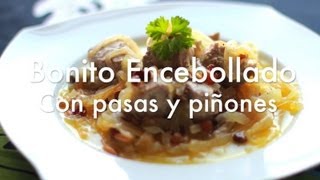 Bonito encebollado  Vale ATÚN   Recetas de cocina con pescado ✅ [upl. by Atinhoj]