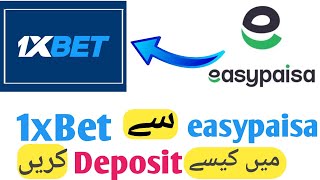 How to deposit money from easypaisa to 1xbet  1xbet me easypaisa se Kesy deposit karey [upl. by Naols]