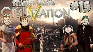 Stumpt Plays  Civ 5 Multiplayer  15  Why Ormus [upl. by Cutlip]