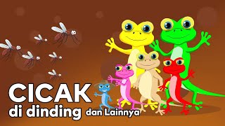 Lagu CicakCicak di dinding dan lagu anak populer lainnya [upl. by Uticas]