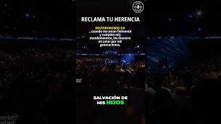 RECLAMA TU HERENCIA como HIJO DE DIOS Short DanteGebel Predicas VidaEnCristo Bendiciones [upl. by Lezirg]