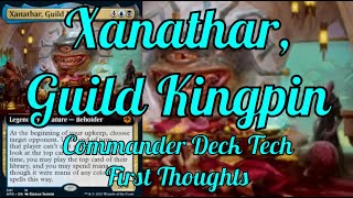 Xanathar Guild Kingpin Commander Deck Tech Adventures in Forgotten Realms  DampD AFR  EDH [upl. by Octavla746]