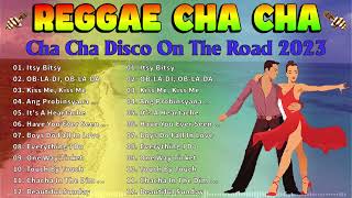 REGGAE CHA CHA  CHA CHA DISCO ON THE ROAD 2023  Carmelita Black Is Black [upl. by Savvas]