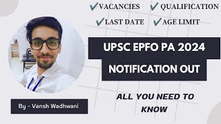 UPSC EPFO PERSONAL ASSISTANT RECRUITMENT 2024 Important details of Advertisement [upl. by Pellegrini]