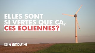 Les éoliennes la transition énergétique à tout prix   Investigation [upl. by Biggs923]