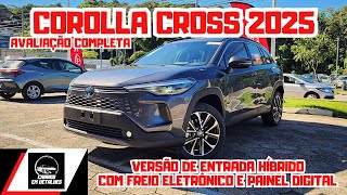 NOVO TOYOTA COROLLA CROSS XRV 2025 HYBRID  SUV HÍBRIDO TOYOTA QUE RENDE 178 KML [upl. by Drahsir639]