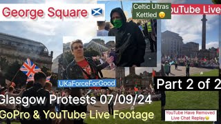 Glasgow Immigration Protests 070924 PART 2 of 2😮🚫🎥❌George Square ​⁠ ​⁠AAUK2 DJEMEDIA [upl. by Fosdick]