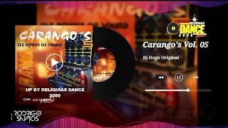 Carangos Vol 05 The Power Of Sound  Dj Hugo Original [upl. by Nidnarb]