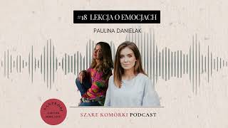 18 Lekcja o emocjach Paulina Danielak [upl. by Hsan]