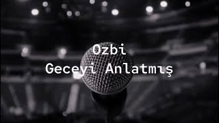 Ozbi  Geceyi Anlatmış  Karaoke [upl. by Odnama]