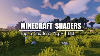 Top Minecraft Pe Shaders  Best 5 Shaders Comparison  BSL HSV4 CSPE BICUBIC OSBES [upl. by Mosora]