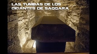 Las tumbas de los gigantes de Saqqara Egipto [upl. by Einnij]